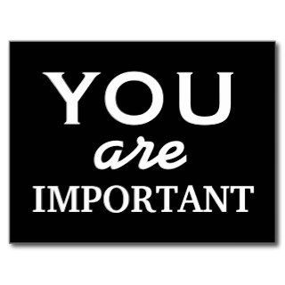You are important   motivational postcard