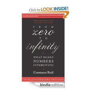 From Zero to Infinity What Makes Numbers Interesting eBook Constance Reid Kindle Store