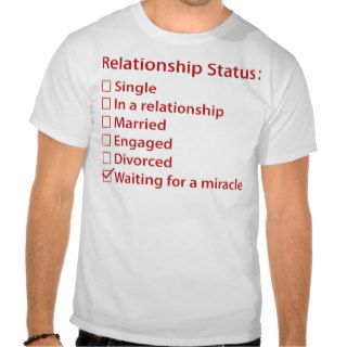 Relationship Status Tees