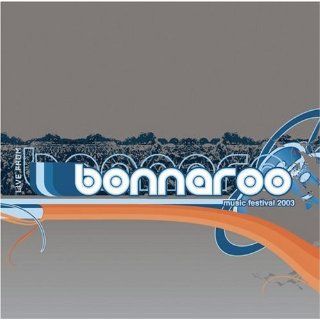 Live From Bonnaroo 2003 Music