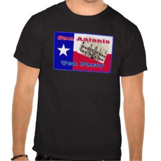 San Antonio Tea Party Shirt