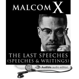 Malcolm X The Last Speeches (Audible Audio Edition) Malcolm X Books