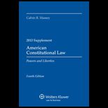 American Constitutional Law 2013 Supplement