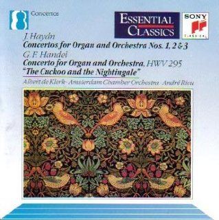 Haydn / Handel Concertos for Organ & Orchestra (Essential Classics) Music