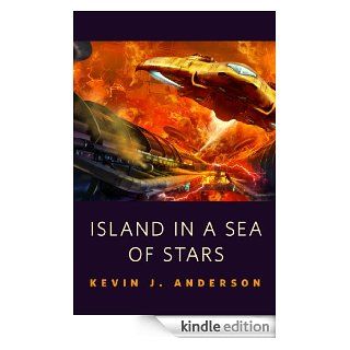 Island in a Sea of Stars A Tor Original eBook Kevin J. Anderson Kindle Store