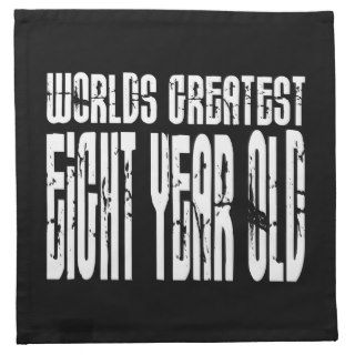 8th Birthday Party Worlds Greatest Eight Year Old Cloth Napkins