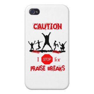 Praise Break (no sign) Case For iPhone 4