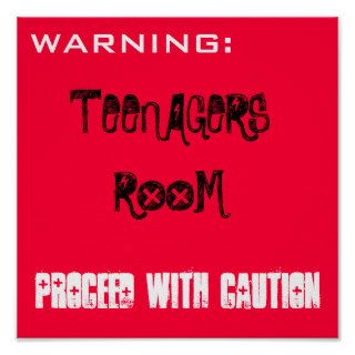 TEENAGERS ROOM PROCEED WITH CAUTION POSTERS