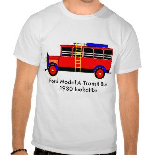 Ford Model A Transit Bus 1930 lookalike T shirt