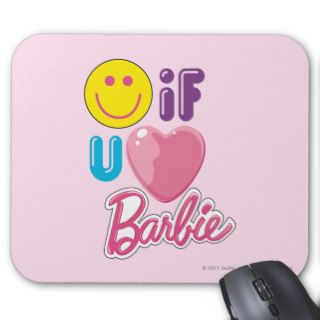 Smile If U Love Barbie Mousepad