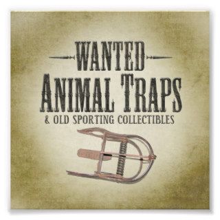 WANTED poster   Old Hunting Traps Collectibles Photo Print