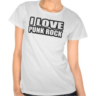 I LOVE PUNK ROCK guys girls punk music Tee Shirt