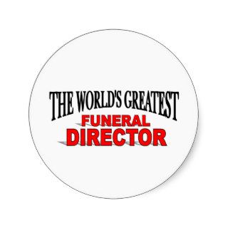 The World's Greatest Funeral Director Sticker
