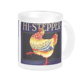 Hi Stepper Chicken Vintage Fruit Crate Label Art Coffee Mug