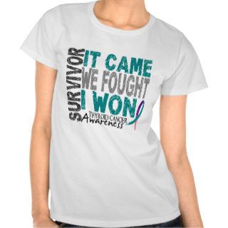 Thyroid Cancer Survivor It Came We Fought I Won Tee Shirts