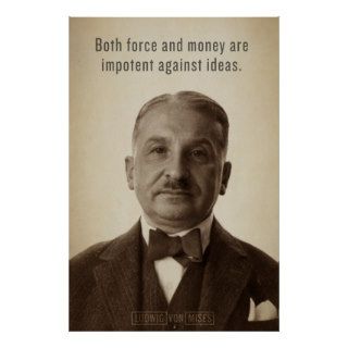 Ludwig von Mises Ideas Print