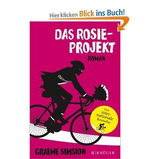 Das Rosie Projekt Roman Graeme Simsion, Annette Hahn Bücher