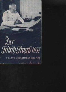 Kielmannsegg der Fritsch Proze 1938 Ablauf und Hintergrnde, Hoffmann 1949, 152 Seiten, Softcover Kielmannsegg Bücher