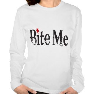 Bite Me (Blood) T Shirt