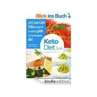 KetoDiet Book 165 Low Carb Paleo recipes & complete guide to the ketogenic diet eBook Martina Šlajerov Kindle Shop