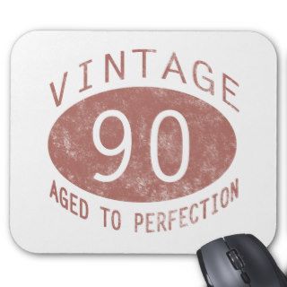90th Birthday Vintage Humor Mousepad