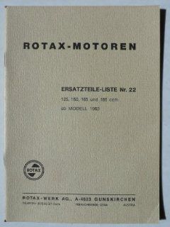 Rotax Motoren 125, 150, 165 und 185 ccm ab Modell 1963   Ersatzteile Liste Nr. 22   Original keine Angabe Bücher