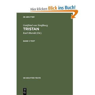 Tristan Tristan 1/2. Text und bersetzung Tristan 2 Bde. De Gruyter Texte Gottfried von Straburg, Karl Marold, Tomas Tomasek, Peter Knecht Bücher