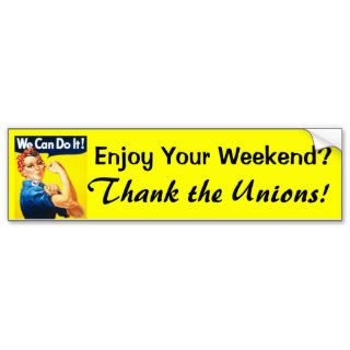 Enjoy Your Weekend? bumper sticker