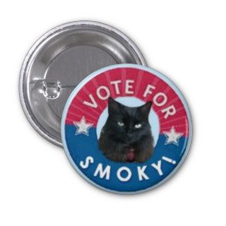 VOTE for SMOKY  Black Cats RULE Pin