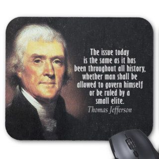 Thomas Jefferson Quote on Self Government Mouse Pads