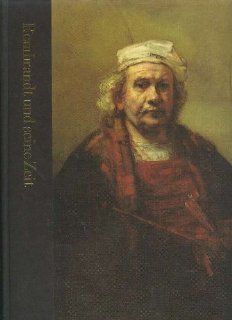 Rembrandt und seine Zeit, Time Life Welt der Kunst Groband, 192 Seiten, eindrucksvolle Bilder, Halbleder Bücher