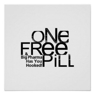 One Free Pill Print