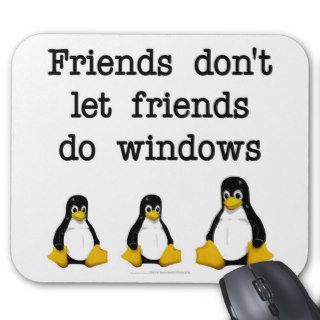 Friends don't let friends do windows mousepad