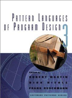 Pattern Languages of Program Design 3 (v. 3) Robert C. Martin, Dirk Riehle, Frank Buschmann 0785342310115 Books