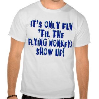 Flying Monkies Tshirts