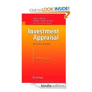 Investment Appraisal Methods and Models eBook Uwe Gtze, Deryl Northcott, Peter Schuster Kindle Store
