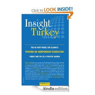 Insight Turkey Volume 14 Number 3   Summer 2012 eBook Ihsan Dagi Kindle Store