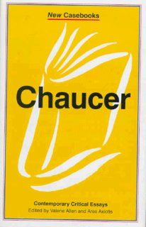 Chaucer Contemporary Critical Essays (New Casebooks) (9780312162597) Valerie Allen, Ares Axiotis Books