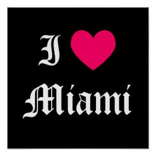 I Love Miami Print