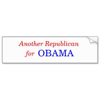Another Republican,  OBAMA, for Bumper Sticker