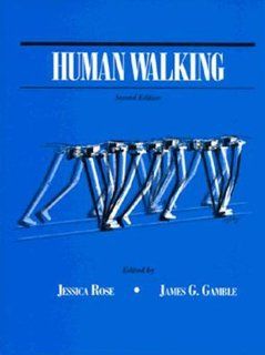 Human Walking (9780683073607) Jessica Rose, James Gibson Gamble Books