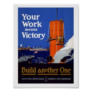 Vintage Wartime Your Work Means Victory Poster