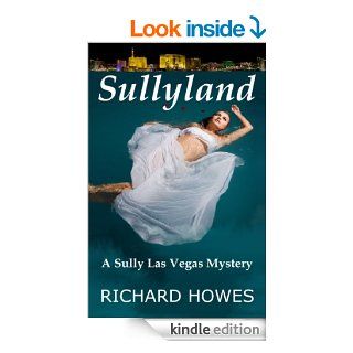 Sullyland A Sully Las Vegas Mystery eBook Richard Howes Kindle Store