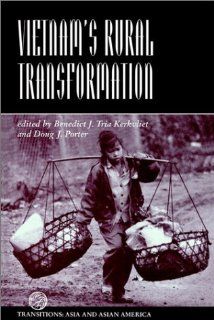 Vietnam's Rural Transformation (Transitions Asia & Asian America) Benedict J Tria Kerkvliet, Ford Foundation  Martha Uniack, Doug J Porter 9780813390222 Books