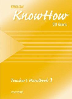 English KnowHow 1 Teacher's Book Angela Blackwell, Naber f 9780194536745 Books