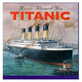 Music Aboard The Titanic Music
