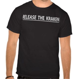 Release the Kraken Tshirts