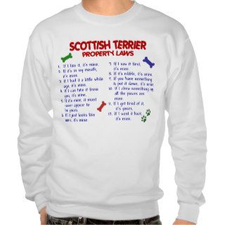 SCOTTISH TERRIER Property Laws 2 Pull Over Sweatshirts