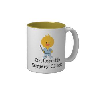 Orthopedic Surgery Chick Mug