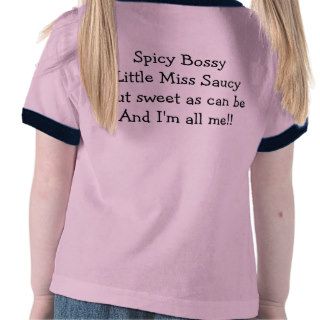 Bossy Saucy Tiny girl shirt